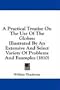A Practical Treatise On The Use Of The Globes: Illustrated By An Extensive And Select Variety Of Problems And Examples (1810)