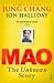 Mao:
The
Unknown
Story