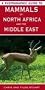 A Photographic Guide to Mammals of North Africa and the Middle East