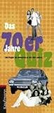 Das 70er-Jahre Quiz
