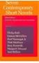 Seven Contemporary Short Novels