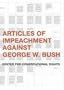 Articles of Impeachment Against George W. Bush
