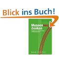 Museen neu denken: Perspektiven der Kulturvermittlung und Zielgruppenarbeit