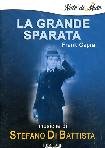 Grande Sparata (La)