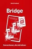 Bridge - Konventionen, die sich lohnen - Ulrich Vohland