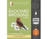 The Backyard Birdsong Guide: Eastern and Central North America (Backyard Birdsong Guides)