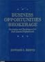Business Opportunities Brokerage: Strategies and Techniques for Real Estate Professionals