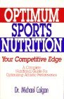 Optimum sports nutrition : your competitive edge