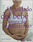 CUIDADO DEL BEBE ANTES DEL NACIMIENTO, EL