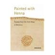Die Farbe Henna The Color of Henna by Annette Korolnik-Andersch and Marcel Korolnik