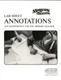 Lab Sheet Annotations and Mathematics for the Primary Teacher (Miquon Math Lab Series:)