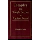 temples and temple service in ancient israel an inquiry into biblical cult phenomena and the historical setting