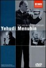 Yehudi Menuhin: Violin of the Century