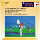 Bartók: Concerto for Orchestra, The Miraculous Mandarin, Two Pictures