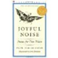 Joyful Noise: Poems for Two Voices by Fleischman, Paul [HarperCollins, 2004] Paperback [Paperback]