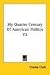 My Quarter Century Of American Politics V2