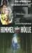Himmel oder Hölle [VHS]