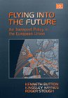 Flying into the Future: Air Transport Policy in the European Union
