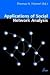 Applications of Social Network Analysis