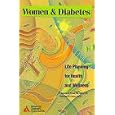Women and Diabetes: Life Planning for Health and Wellness by Laurinda M. Poirier