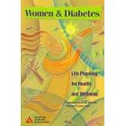 Women and Diabetes: Life Planning for Health and Wellness by  Laurinda M. Poirier
