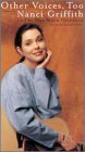Other Voices Too: An Evening with Nanci Griffith