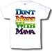 Don't Mess With Mama Adult T-Shirt