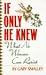 Books : If Only He Knew