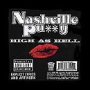 Nashville Pussy - High as Hell