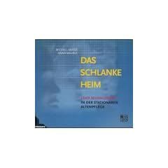 Das schlanke Heim. Lean Management in der station�ren Altenpflege