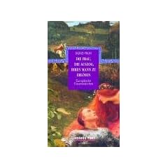Die Frau, die auszog ihren Mann zu erl�sen. Europ�ische Frauenm�rchen