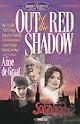 Out of the Red Shadow: A Novel (Hidden Harvest)