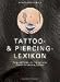 Das Tattoo-und Piercing-Lexikon. Kult und Kultur der Körperkunst bei Bücher zum Namen: 21J1MTCQPWL._SL75_