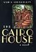 The Cairo House: A Novel (Arab American Writing) at Amazon: 21J1T2N35CL._SL75_