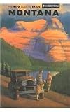 The WPA Guide to 1930s Montana