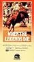 When the Legends Die [VHS]