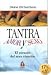 Tantra: Amor y Sexo (Spanish Edition)