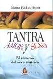 Tantra: Amor y Sexo