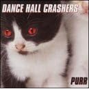 Purr by Dance Hall Crashers