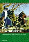 Die Entdeckung von Mittelerde: Die Symbolik von Tolkien's 'Der Herr der Ringe' - Mellie Uyldert