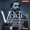 ｜Verdi: Preludes/Overtures/Ballet Music, Vol. 2