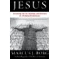 Jesus Uncovering the Life, Teachings, and Relevance of a Religious Revolutionary by Borg, Marcus J. [Harper One,2008] (Paperback)