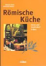 City Travel Guides Discounted  Bücher : Römische Küche. Küche und Gastlichkeit in Rom