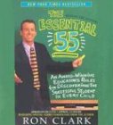 The Essential 55: An Award-winning Educator's Rules for Discovering the Successful Student in Every Child