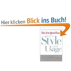 The New York Times Manual of Style and Usage, Revised and Expanded Edition: The Official Style Guide Used by the Writers and Editors of the World's Most Authoritative Newspaper