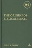 The origins of biblical Israel