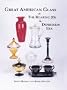 Great American Glass of the Roaring 20's and Depression Era