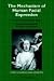 The Mechanism of Human Facial Expression (Studies in Emotion & Social Interaction) (Studies in Emotion and Social Interaction)