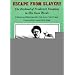Escape from Slavery: The Boyhood of Frederick Douglass in His Own Words