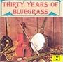 30 Years of Bluegrass